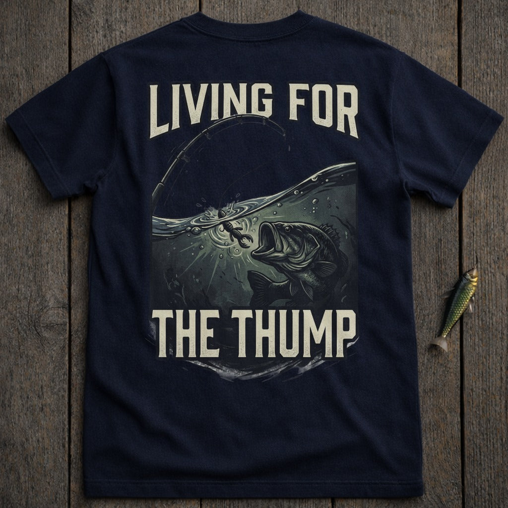 Dark navy t-shirt with a fishing graphic and text "LIVING FOR THE THUMP".