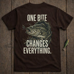 Brown t-shirt with a largemouth bass and "ONE BITE CHANGES EVERYTHING." text.