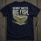 Navy t-shirt with "SKINNY WATER. BIG FISH." and a small boat.