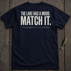 Navy t-shirt with text "The lake has a mood. Match it."