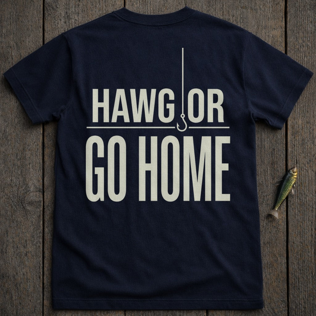 Navy t-shirt with "HAWG OR GO HOME" printed in white block letters.