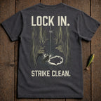 T-shirt graphic with fishing lure, fish splashing, and text "LOCK IN. STRIKE CLEAN."