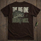 Brown t-shirt with bass graphic and text "THE BIG ONE DOESN'T MISS."
