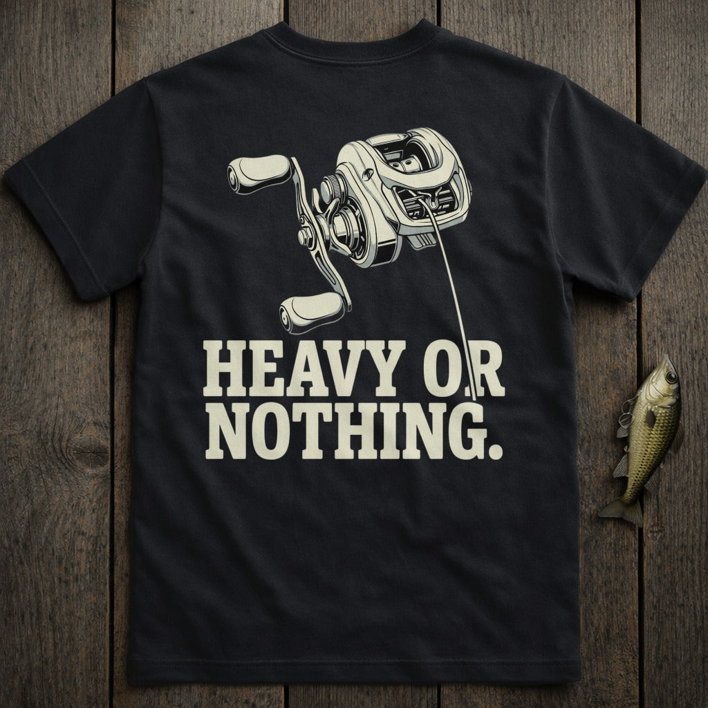 Black t-shirt with fishing reel graphic and text "HEAVY OR NOTHING".