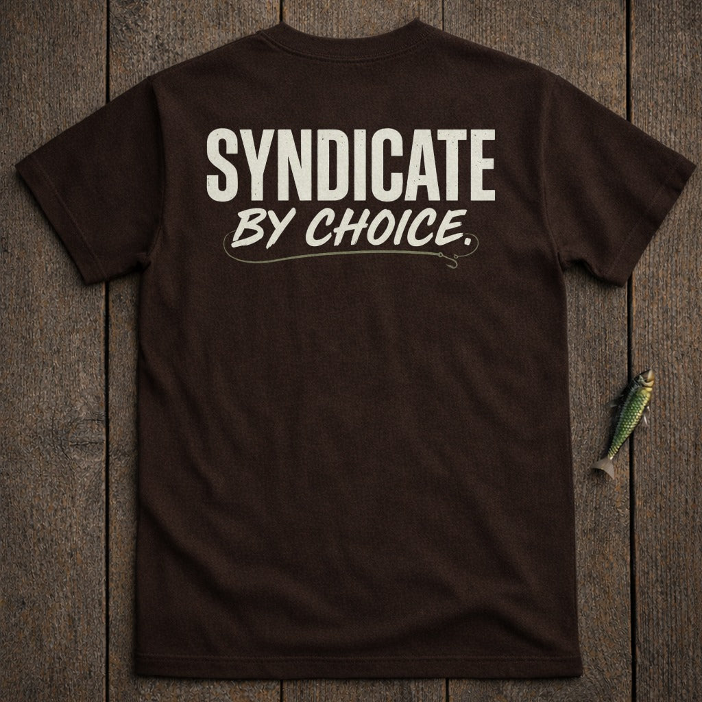 Brown t-shirt with "SYNDICATE BY CHOICE." text and a fishing lure.