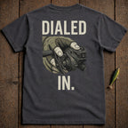 Dark t-shirt with "DIALED IN." text and a hand holding a fishing reel.