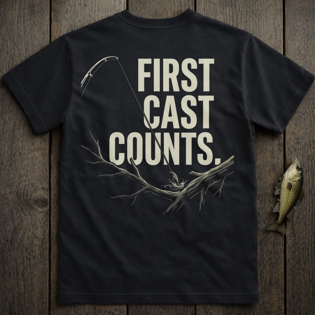 Black t-shirt with "FIRST CAST COUNTS." text and fishing graphic.