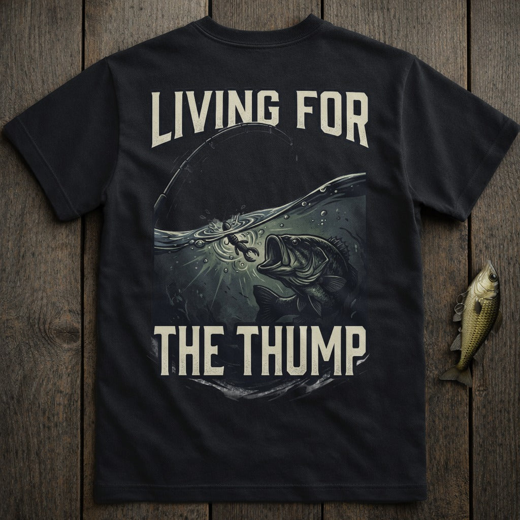 Black t-shirt with graphic of a large bass leaping from water, text "LIVING FOR THE THUMP".