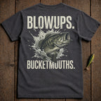 Dark t-shirt with "BLOWUPS. BUCKETMOUTHS." text and a largemouth bass jumping.