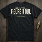 Black t-shirt with "NO PATTERN. FIGURE IT OUT." graphic.