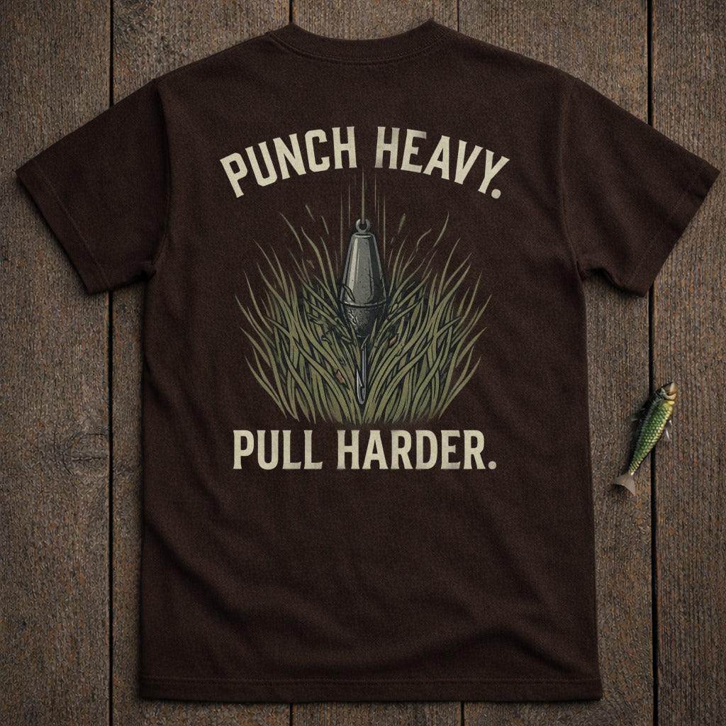 Brown t-shirt with "Punch Heavy. Pull Harder." and fishing lure design.